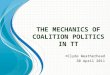 The mechanics of coalition politics