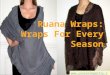 Ruana Wraps: Wraps For Every Season