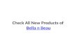 Check All New Products By Bella n Beau
