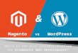 Magento vs WordPress - For Ecommerce Web Development