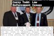 Curry todd law enforcement issues