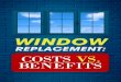Window Replacement Costs vs Benefits