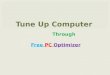 Tune up computerthrough pc optimizer