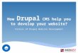What makes Drupal a perfect CMS for website Development?