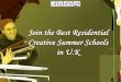 Join the best residential creative summer schools in u k