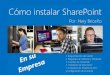 Como instalar sharepoint server 2013 en su empresa por Neiy Briceño