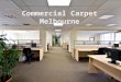 Commercial carpet melbourne: