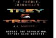 The Prequel Chronicles: Trey & Trent
