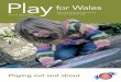 Play for Wales spring 2015 issue 44