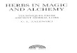 Herbs in magic and alchemy techniques from ancient herbal lore c l zalewski