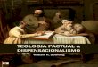 Teologia Pactual e Dispensacionalismo, por William R. Downing