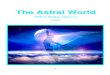 The Astral World - William Walker Atkinson