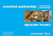 Crawford Partnership 'Signature' Houses