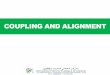 Coupling and Alignment