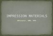8. Impression Materials