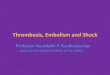 Thrombosis Embolism and Shock