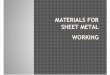 Materials and Lubrication in Sheet Metal Working-27,30,35,36