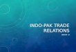 INDO-PAK Trade Relations (dfdfs1)