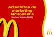 Activitatea de Marketing McDonald’s