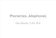 Phonemes, Allophones