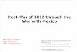 H Post- War of 1812 Through the War With Mexico7