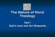 The Nature of Moral Theology