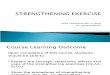 Lecture 5- Strengthening Exs