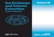Ion Exchange and Solvent Extraction a Series of Advances