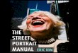 The Street Portrait Manual
