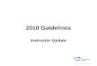 CPR - 2010 Guidelines Instructor Update