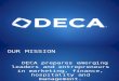 About Deca
