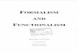 PUGA Formalism and Funcionalism