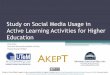 Interactive Lecture : Study on Social Media Usage in Active Lecture for Higher Education
