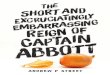 The Short and Excruciatingly Embarrassing Reign of Captain Abbott: an excerpt