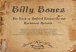 Billy Bones His Book of Nautical Nonpareils and Mechanical Marvels