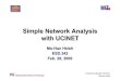 Simple network analysis with UCINET