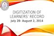DIGITIZATION OF LEARNERS’ RECORD.ppt