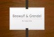 Beowulf & Grendel comparison