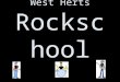 West Herts Rocksch ool. Teenage Kicks Performed by 4th Dimension from Sir John Lawes Rockschool