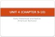 Early Statehood and Native American Removal UNIT 4 (CHAPTER 9-10)
