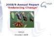 1 2008/9 Annual Report ‘Embracing Change’ SAQA October 2009