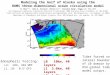 Modeling the Gulf of Alaska using the ROMS three-dimensional ocean circulation model Yi Chao 1,2,3, John D. Farrara 2, Zhijin Li 1,2, Xiaochun Wang 2,