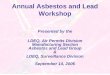 Annual Asbestos and Lead Workshop Presented by the LDEQ, Air Permits Division Manufacturing Section Asbestos and Lead Group & LDEQ, Surveillance Division