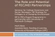 The Role and Potential of FEC/HEI Partnerships Seminar for College Governors and Senior Managers: HE Strategy for Colleges in a Changing Environment HE