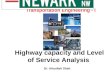 Highway capacity and Level of Service Analysis Dr. Attaullah Shah Transportation Engineering - I