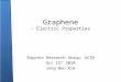 Graphene - Electric Properties Shpyrko Research Group. UCSD Oct 15 th 2010 Jong Woo Kim