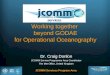 JCOMM Services Program Area Working together beyond GODAE for Operational Oceanography Dr. Craig Donlon JCOMM Service Programme Area Coordinator The Met