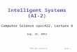 CPSC 422, Lecture 8Slide 1 Intelligent Systems (AI-2) Computer Science cpsc422, Lecture 8 Sep, 25, 2015