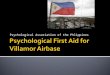 Psychological Association of the Phlippines.  WHO publication   Collaborative effort:  World Health Organization  War Trauma Foundation