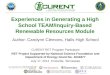 Experiences in Generating a High School TEAM/Inquiry-Based Renewable Resources Module Author: Carolynn Clemons, Halls High School CURENT RET Program Participant